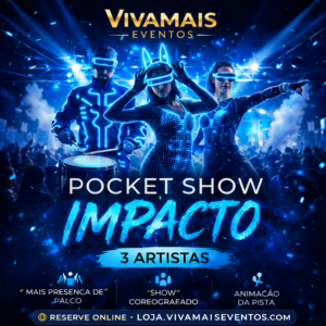 POCKET SHOW IMPACTO VIVAMAIS