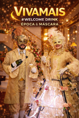 Welcome Drink de Época e Máscara – VivaMais
