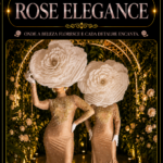 Rose Elegance Dupla para Festas e Eventos
