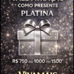 Vale Presente Platina VivaMais – Cobre Uma Atração Completa | VivaMais Eventos