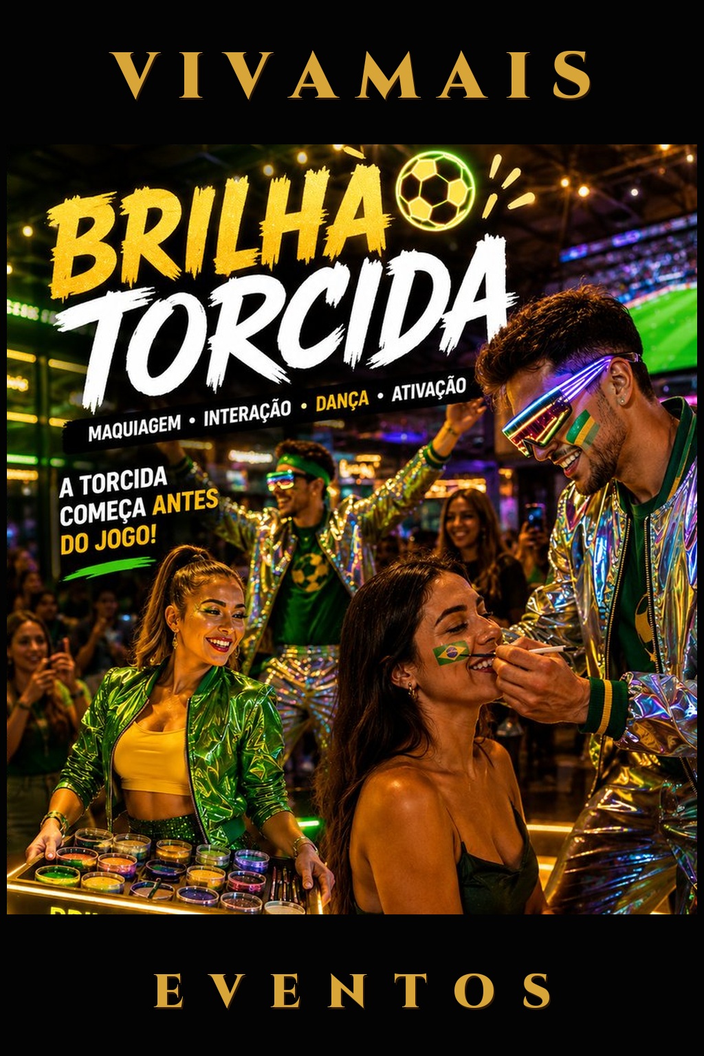 Dupla Brilha Torcida Dupla Brilha Torcida | VivaMais Eventos