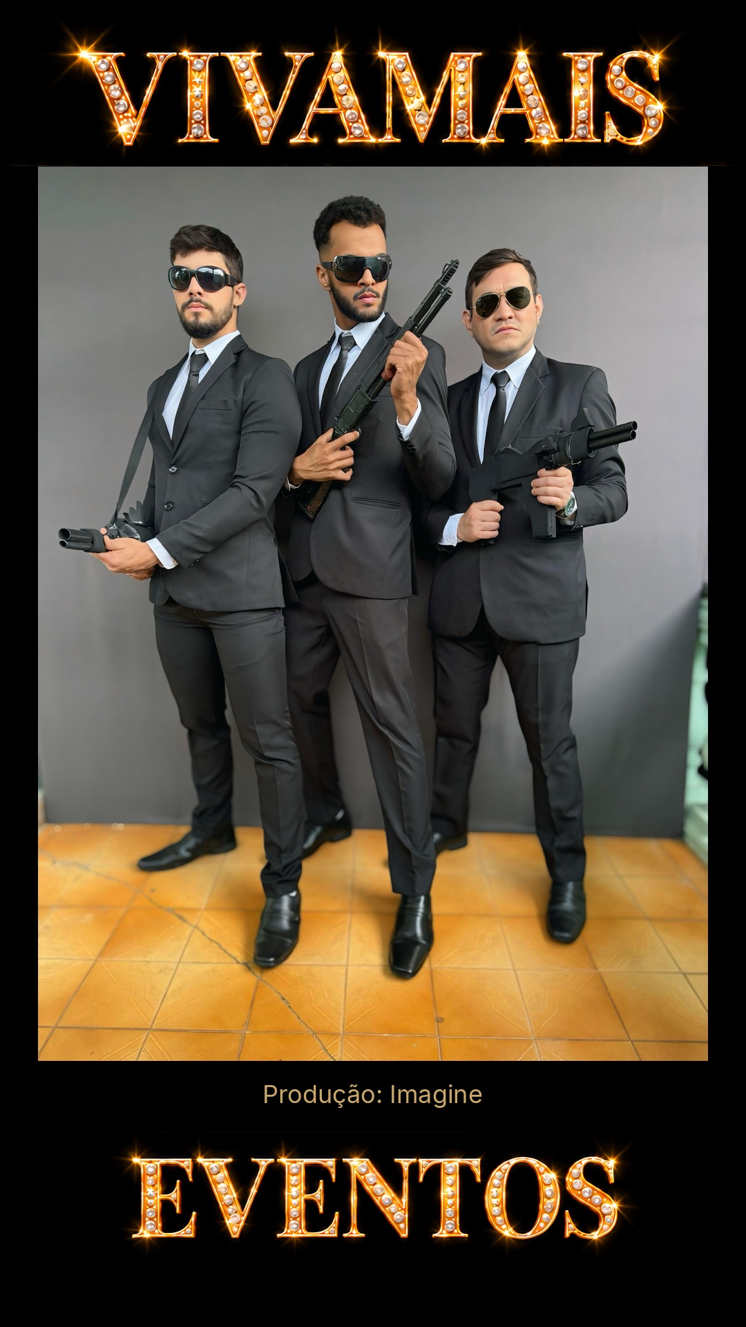 MIB — Homens de Preto Atração para festas — Imagine — VivaMais Eventos