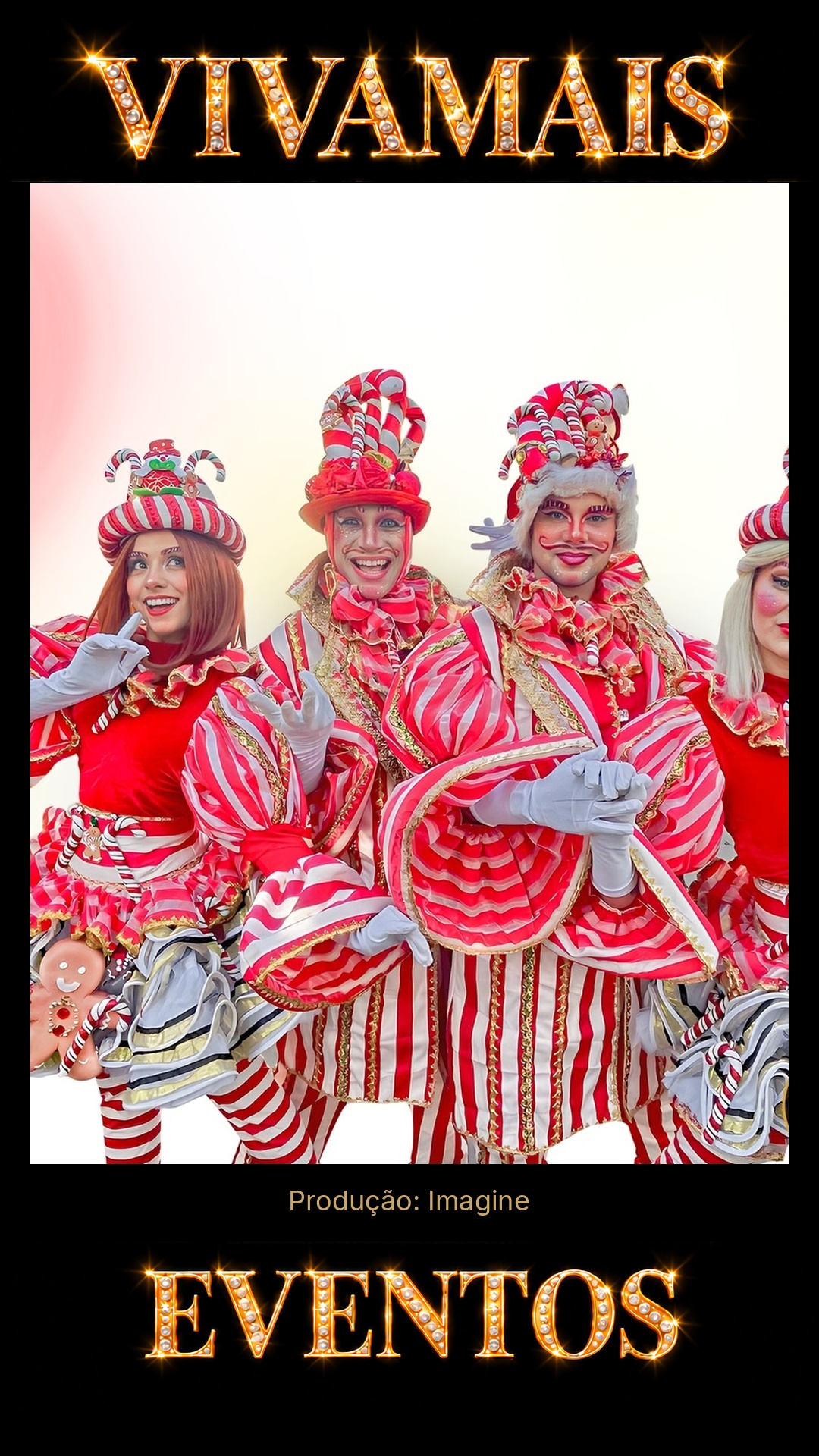Piruliteiros de Natal — Personagens de Confeitaria GO Atração para festas — Imagine — VivaMais Eventos