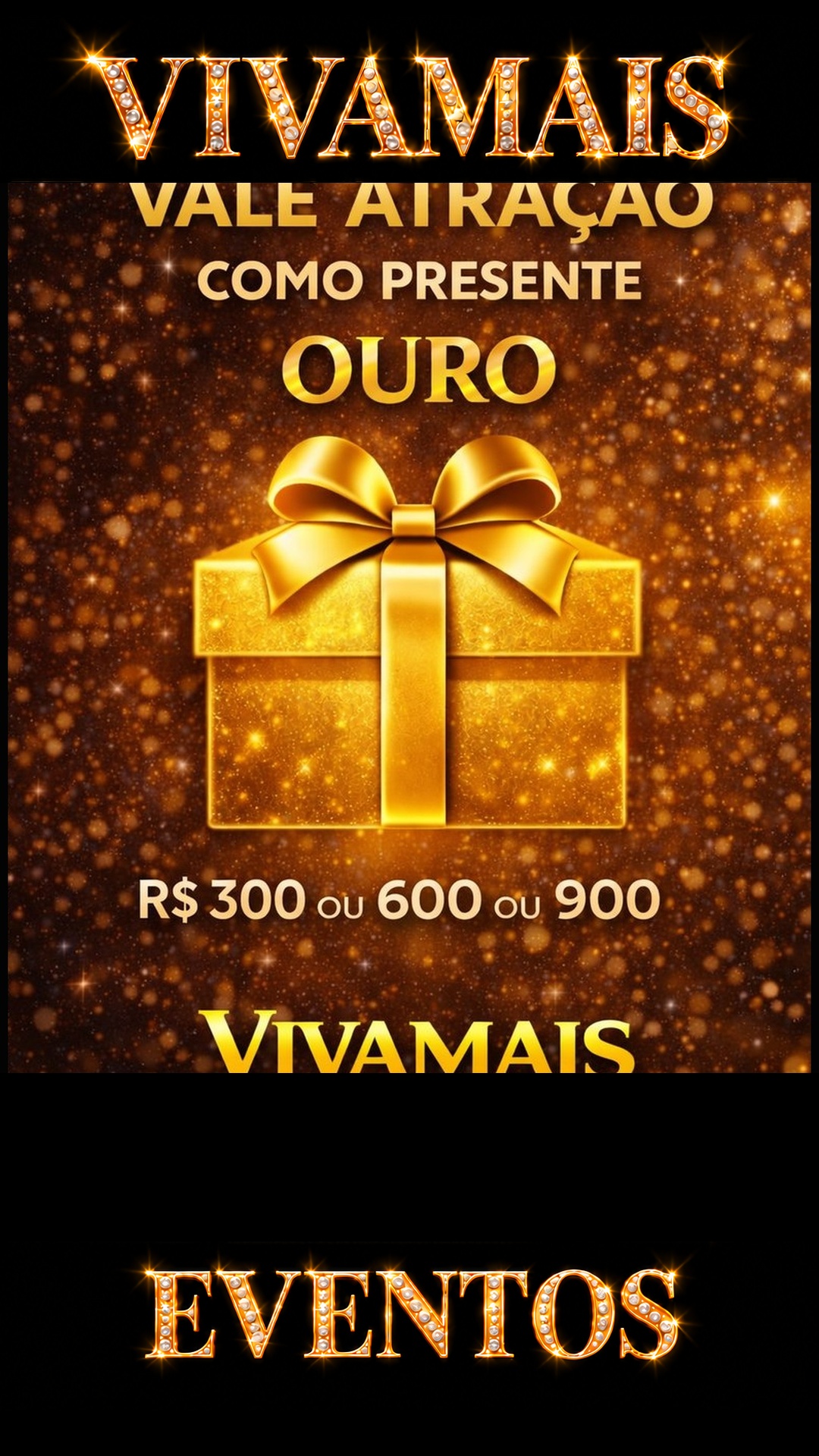 Vale Presente Ouro VivaMais – Presente ou Vaquinha para Festas capa reels v4 2541